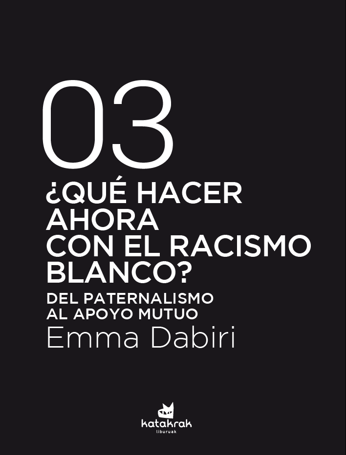 ¿Qué hacer ahora con el racismo blanco?. 9788416946792