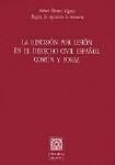 La rescisión por lesión en el Derecho civil español. 9788486509552