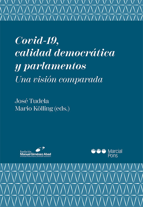 Covid-19, calidad democrática y parlamentos. 9788413814872