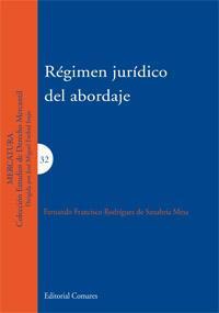 Régimen jurídico del abordaje