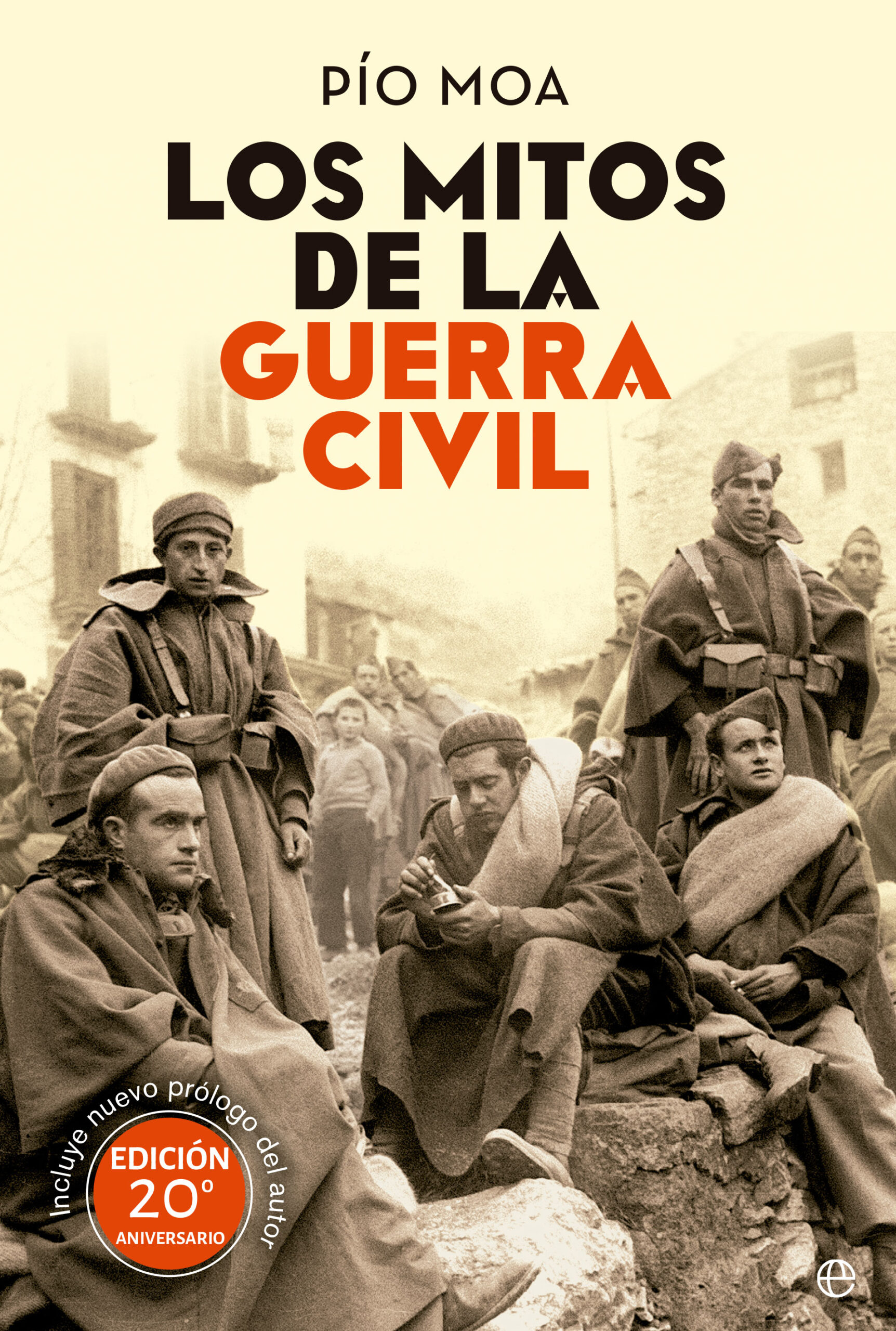 Los mitos de la Guerra Civil. 9788413844671