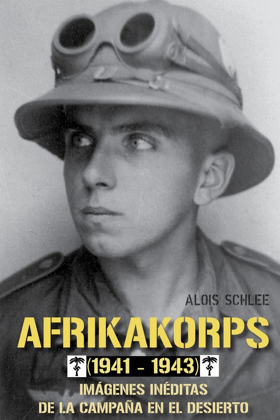 Afrikakorps (1941-1943). 9788412178630