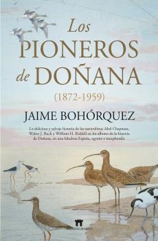 Los pioneros de Doñana. 9788417547912