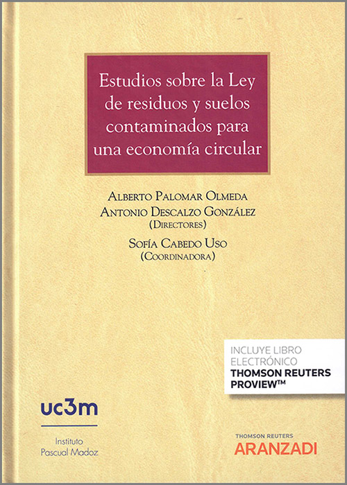 Estudios sobre la Ley de residuos y suelos contaminados para una economía circular. 9788411250818
