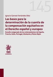 Las bases para la determinación de la cuantía de la compensación equitativa en el Derecho español y europeo. 9788411303828