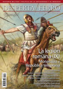 La Legión romana (IX): monarquía y república temprana. 101090072