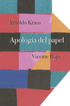 Apología del papel. 9786078619269