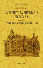 La escultura funeraria en España. 9788490017517