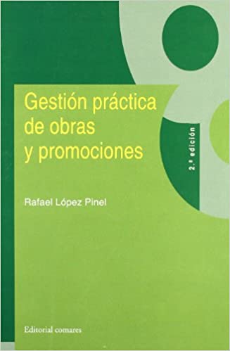 Gestión práctica de obras y promociones. 9788498361599