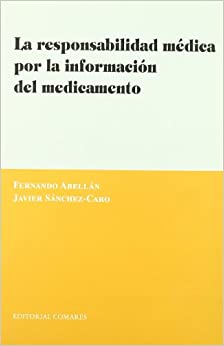 La responsabilidad médica por la información del medicamento
