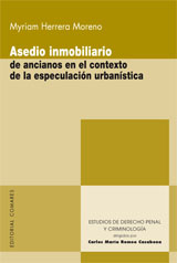 Asedio inmobiliario de ancianos en el contexto de la especulación urbanística. 9788498362176