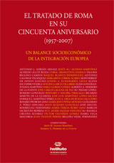 El Tratado de Roma en su cincuenta aniversario (1957-2007)