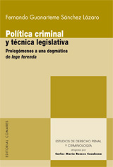 Política criminal y técnica legislativa. 9788498362367