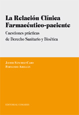 La relación clínica farmacéutico-paciente. 9788498362459