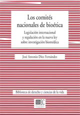 Los comités nacionales de bioética. 9788498362596