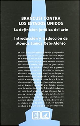 Brancusi contra los Estados Unidos (1928). 9788498362626