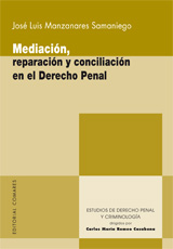 Mediación, reparación y conciliación en el Derecho penal