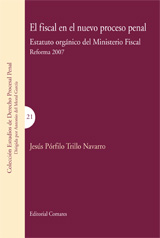 El fiscal en el nuevo proceso penal. 9788498363791