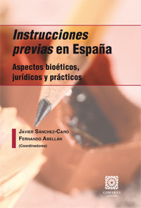Instrucciones previas en España. 9788498363210