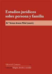 Estudios jurídicos sobre persona y familia