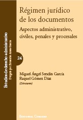 Régimen jurídico de los documentos. 9788498365337