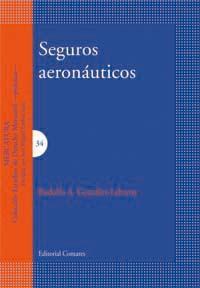 Seguros aeronáuticos. 9788498365672