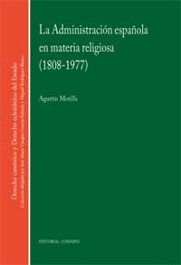 La Administración Española en materia religiosa