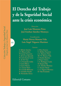 El Derecho del trabajo y de la Seguridad Social ante la crisis económica. 9788498366877