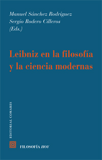 Leibniz en la Filosofía y la ciencia modernas. 9788498366907