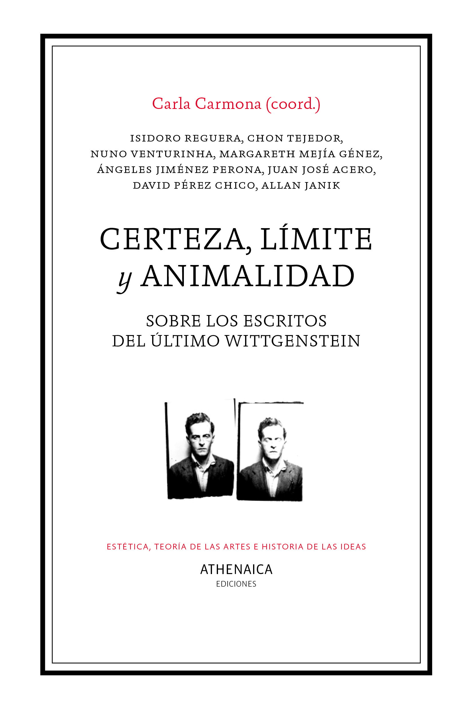 Certeza, límite y animalidad. 9788418239007