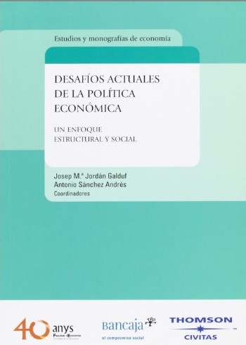 Desafíos actuales de la política económica. 9788447029662