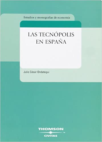 Las tecnópolis en España