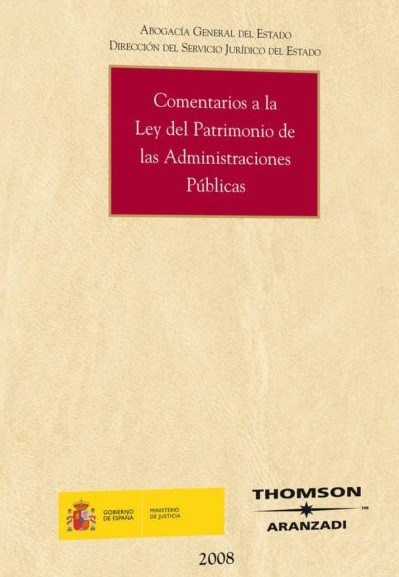 Comentarios a la Ley del Patrimonio de las Administraciones Públicas. 9788483558560