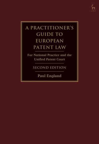 A practitioner's guide to European patent law. 9781509947645