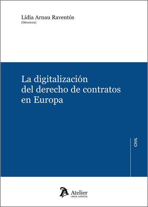 La digitalización del derecho de contratos en Europa