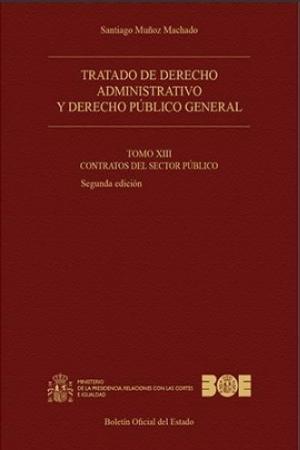 Tratado de derecho administrativo y derecho público general. 9788434024410