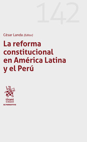 La reforma constitucional en América Latina y el Perú. 9788411304467