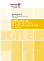 Externalización de la justicia civil, penal, contencioso-administrativa y laboral