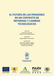 El futuro de las pensiones en un contexto de reformas y cambios tecnológicos