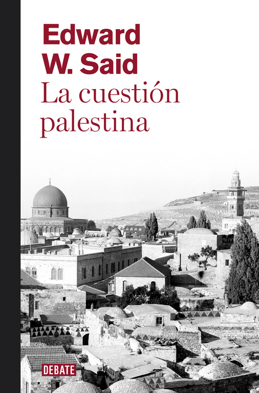 La cuestión palestina. 9788499920108