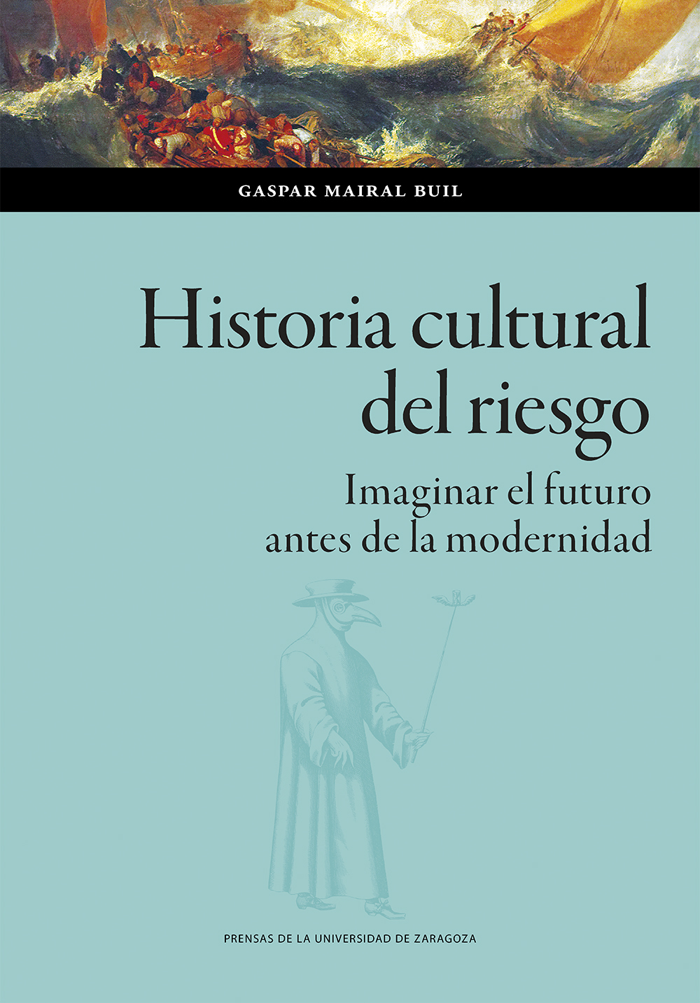 Historia cultural del riesgo