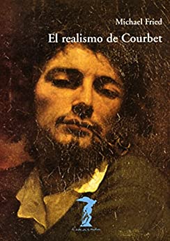 El realismo de Courbert. 9788477746317