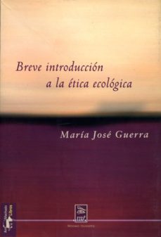 Breve introducción a la ética ecológica