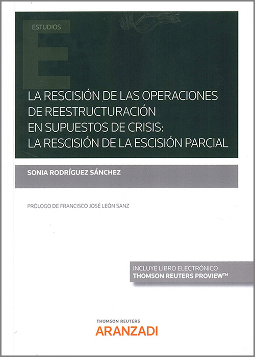 La rescisión de las operaciones de reestructuración en supuestos de crisis