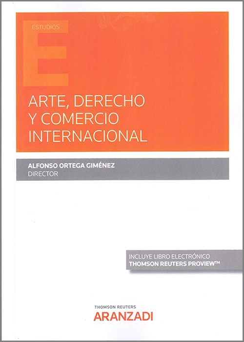 Arte, Derecho y comercio internacional. 9788413916156