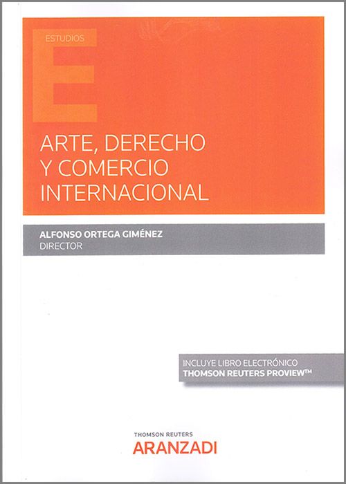 Arte, Derecho y comercio internacional. 9788413916156
