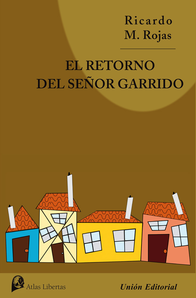 El retorno del Señor Garrido. 9788472098329