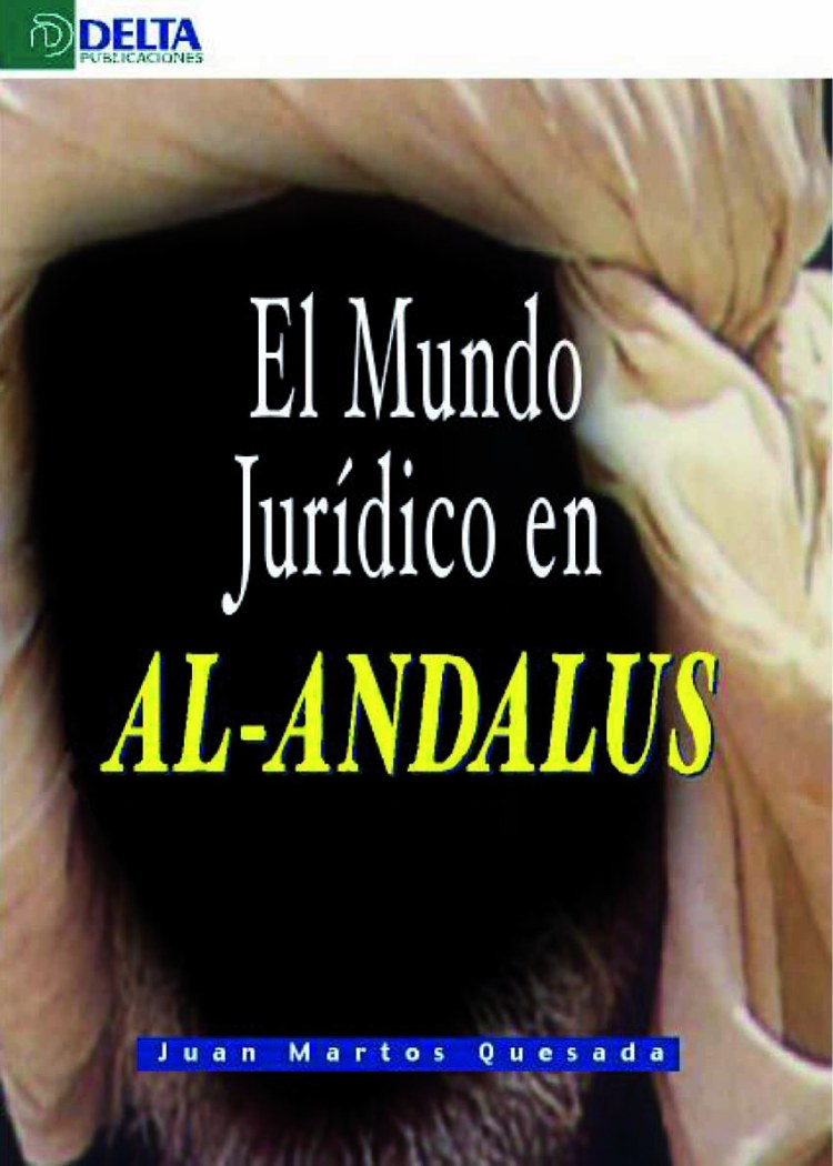 El mundo jurídico en Al-Andalus. 9788493403447
