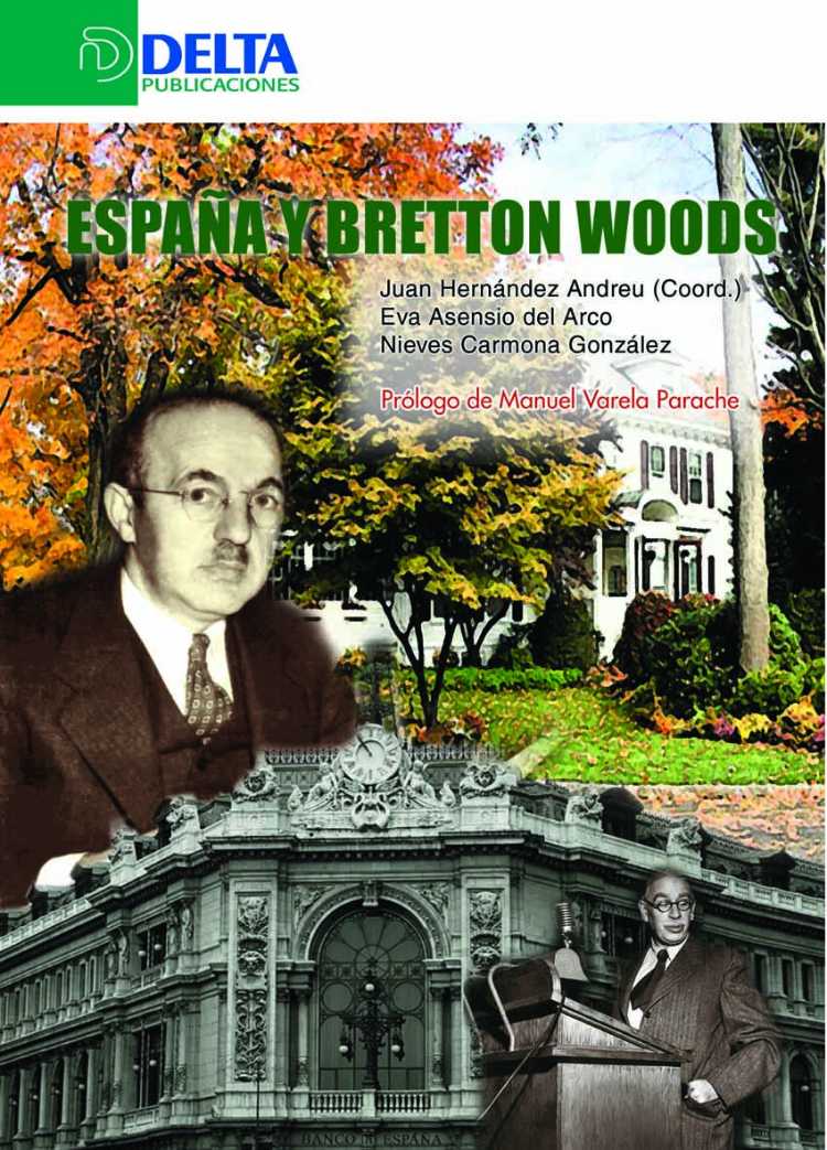España y Bretton Woods. 9788496477070