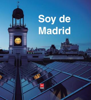 Soy de Madrid. 9788445140185